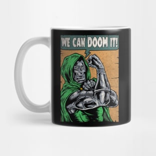 "WE CAN DOOM IT" Mug